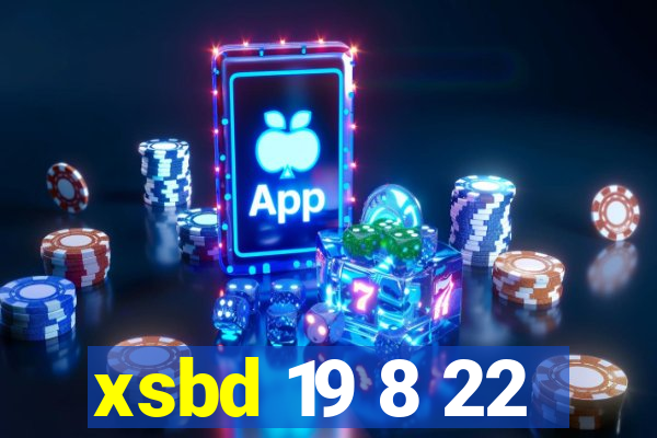 xsbd 19 8 22