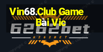 Vin68.Club Game Bài Vic