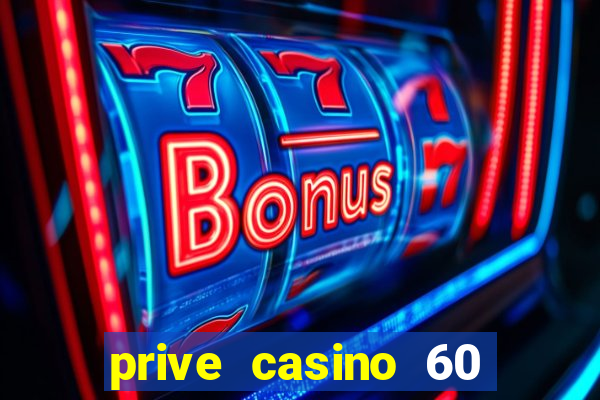 prive casino 60 free spins