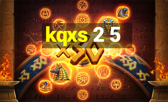 kqxs 2 5