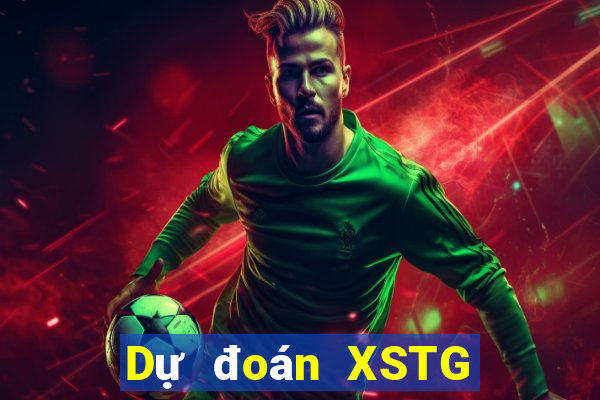 Dự đoán XSTG thứ hai