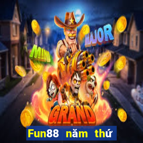 Fun88 năm thứ hai của cuốc