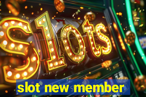 slot new member