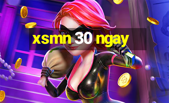 xsmn 30 ngay