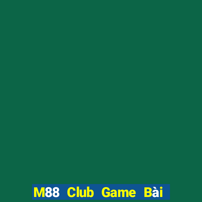 M88 Club Game Bài Mèo Nổ