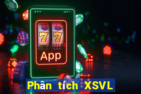 Phân tích XSVL ngày 10