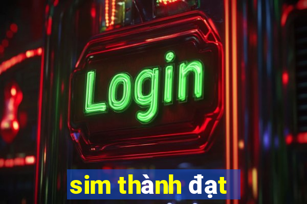 sim thành đạt