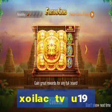 xoilac tv u19 việt nam