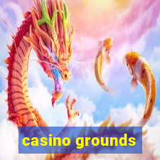 casino grounds