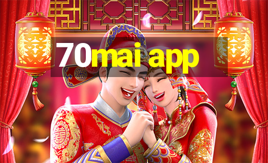 70mai app