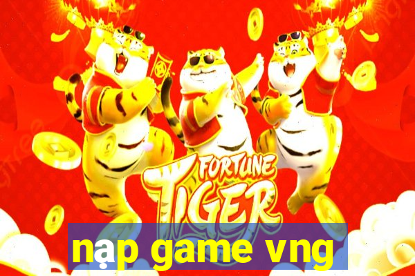 nạp game vng