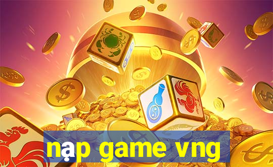 nạp game vng