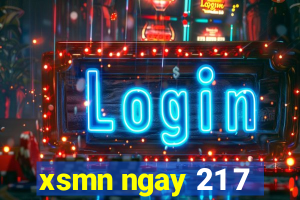 xsmn ngay 21 7