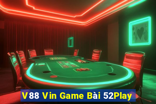 V88 Vin Game Bài 52Play