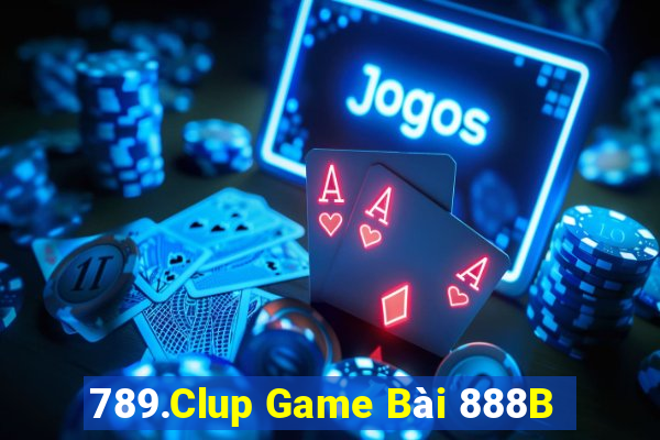 789.Clup Game Bài 888B