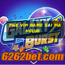 Phe Vin Game Bài Manclub