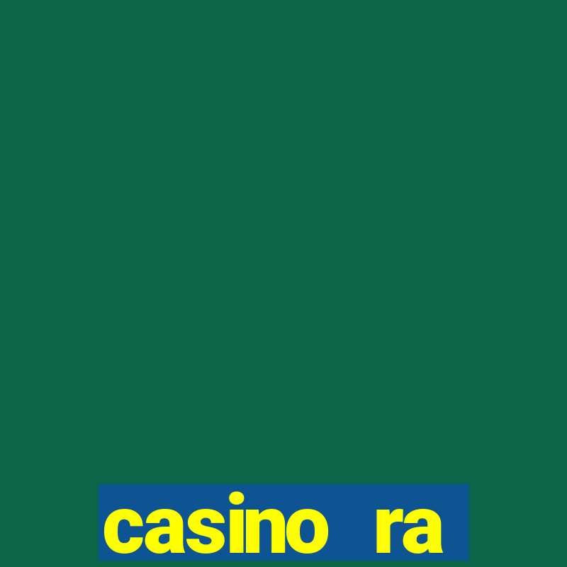 casino ra бонусный код