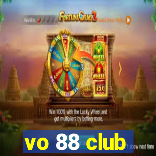 vo 88 club