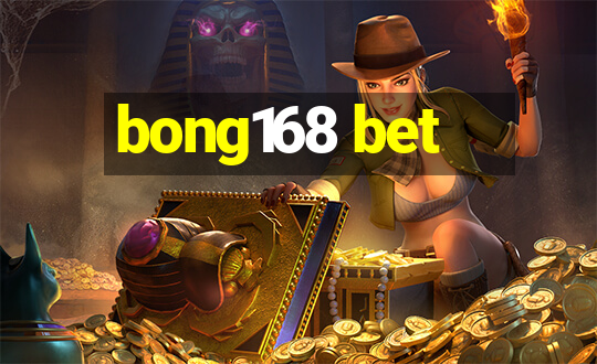 bong168 bet