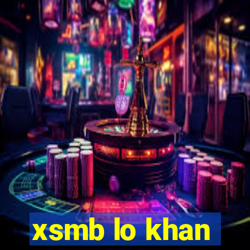 xsmb lo khan