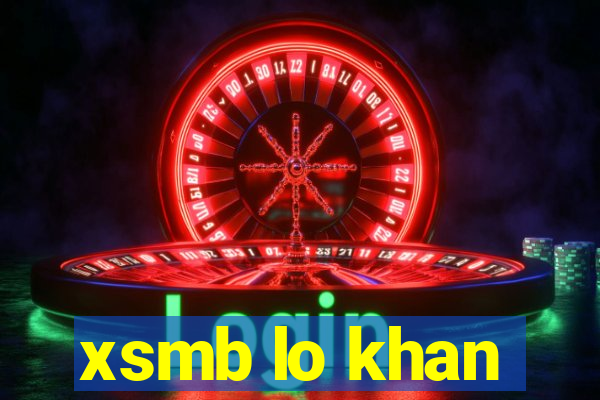 xsmb lo khan