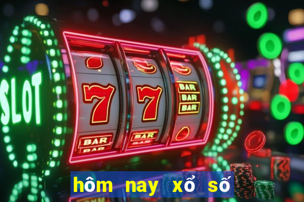 hôm nay xổ số hôm nay xổ số hôm nay