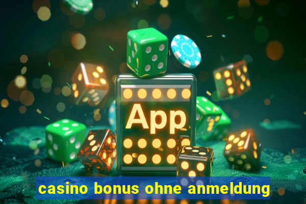 casino bonus ohne anmeldung