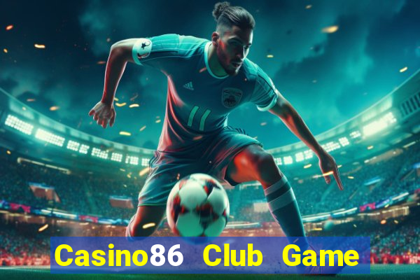 Casino86 Club Game Bài Tứ Sắc