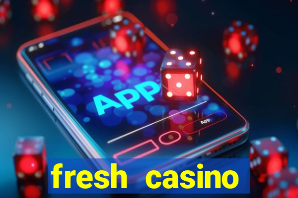 fresh casino бонус код