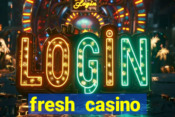 fresh casino бонус код