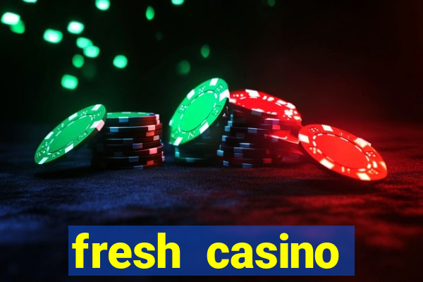 fresh casino бонус код