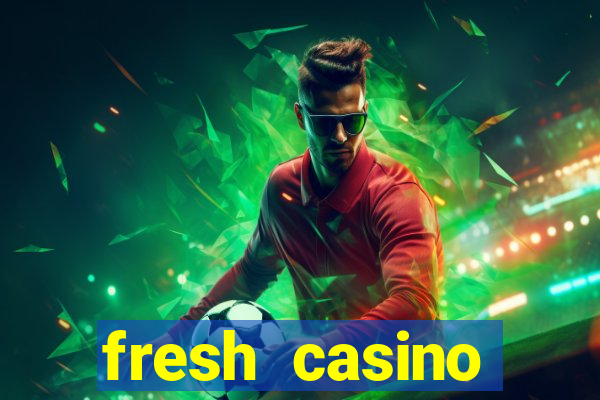 fresh casino бонус код