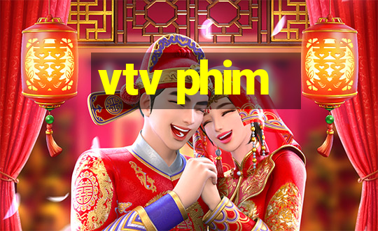 vtv phim