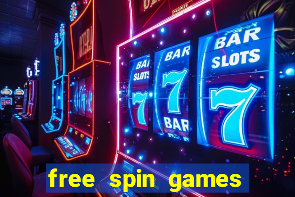 free spin games win money