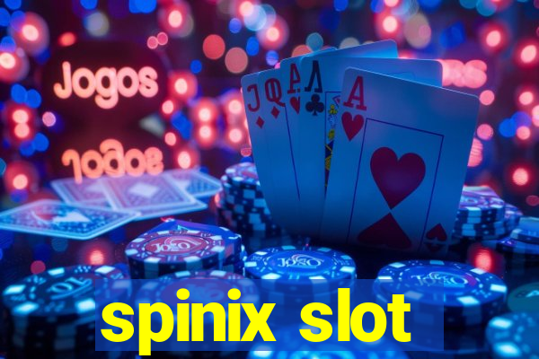 spinix slot