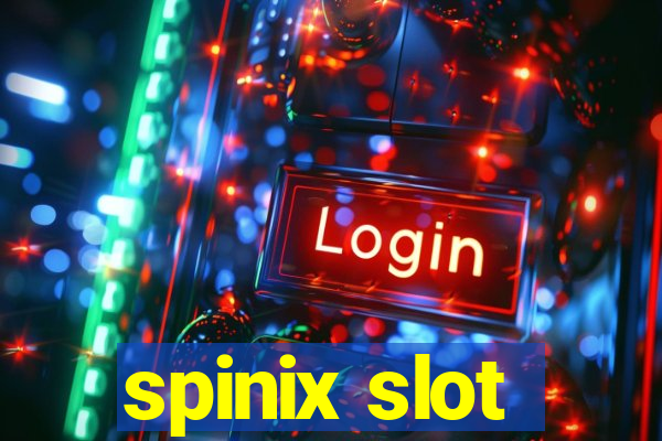 spinix slot