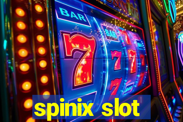 spinix slot