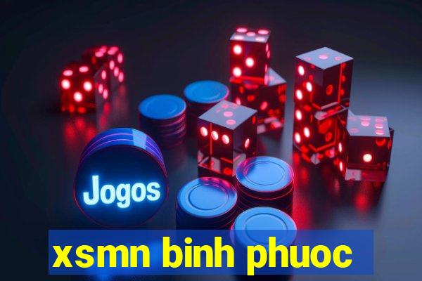 xsmn binh phuoc