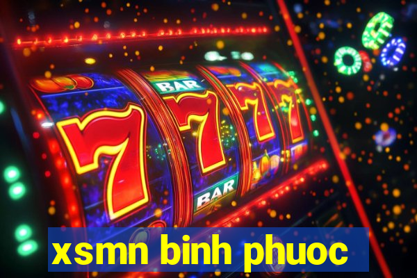 xsmn binh phuoc