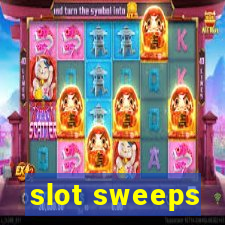 slot sweeps