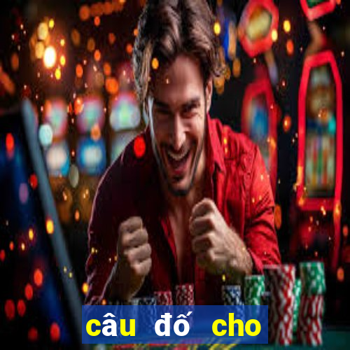 câu đố cho người lớn