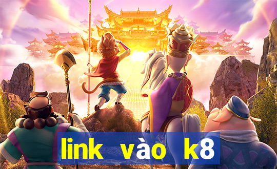 link vào k8 không bị chặn