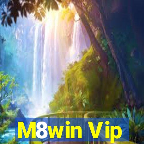 M8win Vip