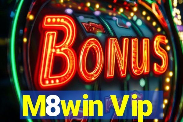 M8win Vip