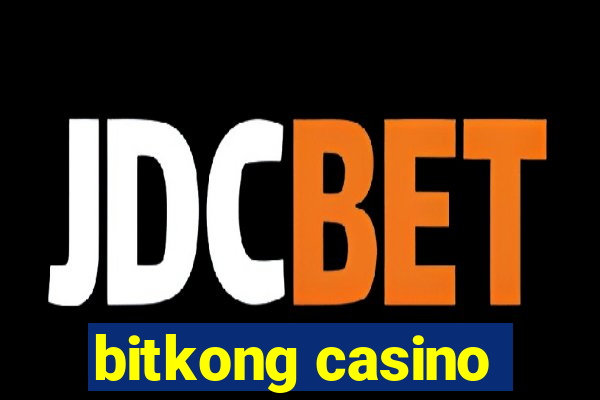 bitkong casino