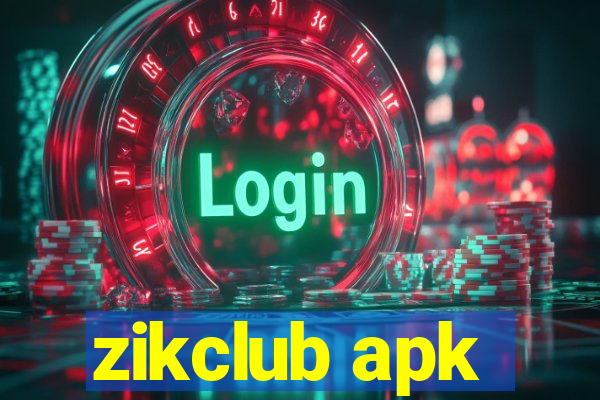 zikclub apk