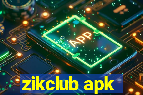 zikclub apk