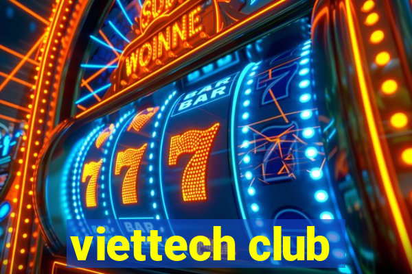 viettech club