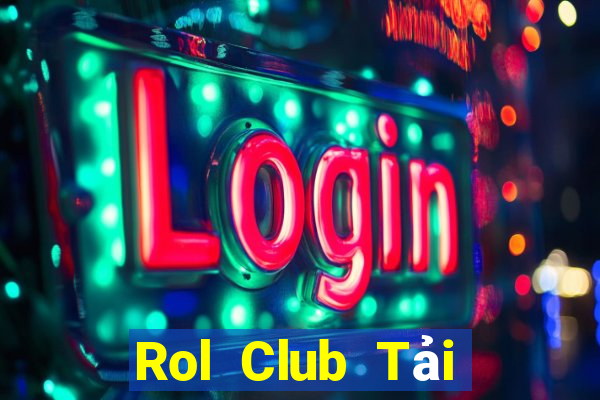 Rol Club Tải Game Bài Go88