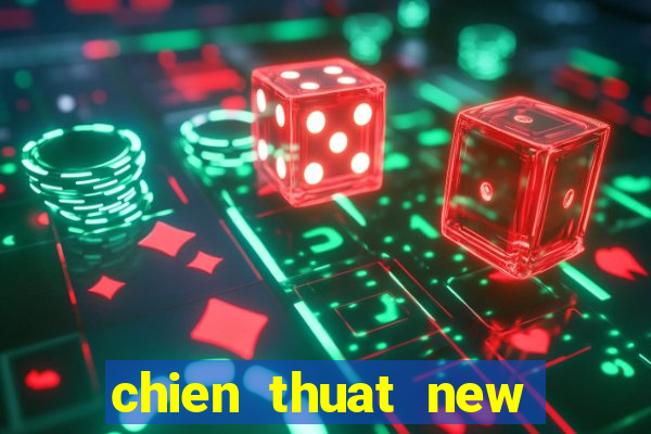 chien thuat new engine fo3